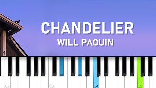 Will Paquin  Chandelier Piano Tutorial [upl. by Nilloc]