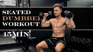 SEATED DUMBBELL WORKOUT  15min [upl. by Dayle]