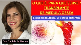 Entendendo o transplante de medula óssea em doenças autoimunes quando é indicado e resultados [upl. by Arst272]