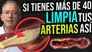 🔴SI TIENES MAS DE 40 AÑOS Tienes Que LIMPIAR TUS ARTERIAS ASI  Oswaldo Restrepo RSC [upl. by Ontine]