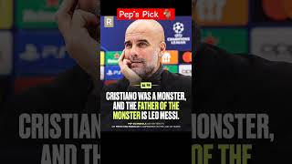 Pep Guardiola on the Messi vs Ronaldo Debate MessivsRonaldo PepGuardiola GOATDebate [upl. by Kreitman5]