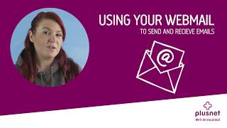 Using your webmail  Plusnet Help [upl. by Darreg]