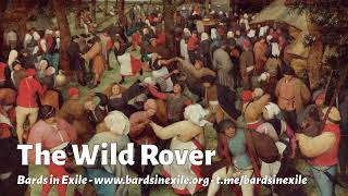 Bards in Exile  The Wild Rover 2nd version Folk song Ireland  2024 [upl. by Carley]