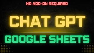 Get ChatGPT AI in Your Google Sheets Quick Guide [upl. by Annala]