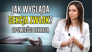 SEKCJA ZWŁOK  LEKARZ OPOWIADA [upl. by Ahsekyt425]