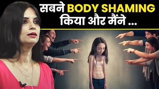 Body Shaming ने मेरा बचपन ख़त्म कर दिया लेकिन  DrKashikaJainPsychologist  Josh Talks Hindi [upl. by Derrej]