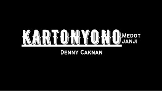 Lirik dan Terjemah Lagu quotKartonyono Medot Janjiquot Denny Caknan [upl. by Adlig]