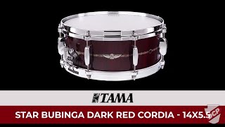 Tama Star Bubinga Snare Drum 14x55 Dark Red Cordia [upl. by Eugatnom]