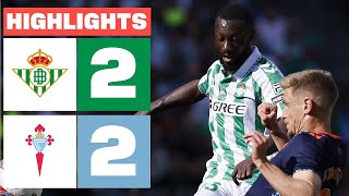 Real Betis vs Celta de Vigo 22 Resumen  La Liga  20242025 [upl. by Florin771]