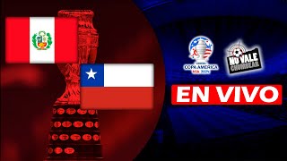 🔴EN VIVO PERÚ VS CHILE  COPA AMÉRICA  NO VALE CHUMBEAR🔴 [upl. by Kylila]