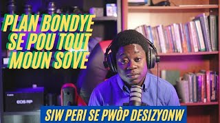 Plan BONDYE Se pou tout moun sove [upl. by Pestana295]