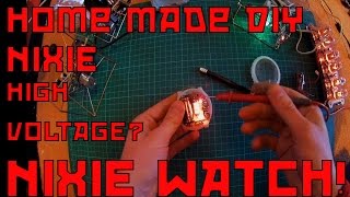 Home Made Nixie Watch Cheap DIY version [upl. by Hagep855]