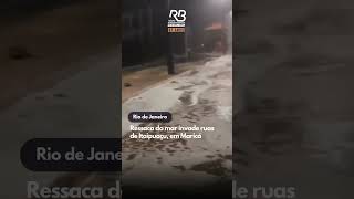 RJ Ressaca do mar invade ruas de Itaipuaçu [upl. by Onimixam]