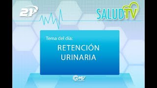 Salud TV  16012019  Retención urinaria [upl. by Dalli]