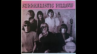 quotSURREALISTIC PILLOWquot JEFFERSON AIRPLANE RCAMOV LP 034 P 1967 USA P 2009 EU FULL ALBUM [upl. by Htur649]