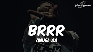 BRRR  ANUEL AA  Lyric Video [upl. by Tseng902]