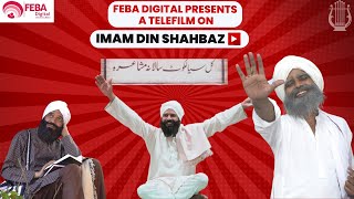 Rev Dr Imam Din Shahbaz  Biographical Telefilm  Feba Digital [upl. by Nimajnab]