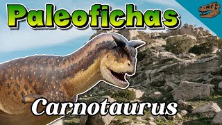 PALEOFICHAS Carnotaurus sastrei  estrella de cine y un velocista aguzado [upl. by Reynolds123]