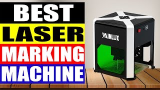 Top 5 Best Laser Marking Machine in 2024 [upl. by Eisned]