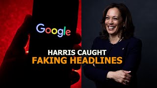 Harris Caught Faking Headlines [upl. by Seppala]