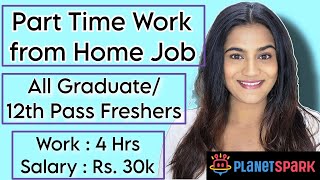 Work from Home Part time Job for Freshers 12th Pass amp Graduates  WFH Jobs for Fresher Graduates [upl. by Jecoa751]