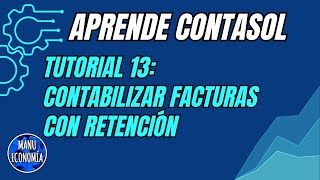 CONTASOL 13 FACTURA CON RETENCIONES [upl. by Vieva]