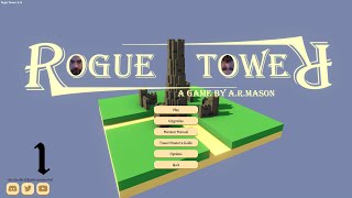 Trying something different Rogue Tower Part 1 [upl. by Giuseppe]