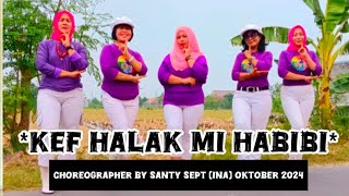 Kef Halak Mi Habibi Line Dance Choreographer by Santy Sept INA Oktober 2024 [upl. by Senalda]