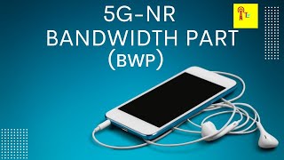 BWP 5GNR Bandwidth Part Techlteworld [upl. by Othello566]