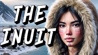 15 Fascinating Facts About the Inuit  People of the Arctic [upl. by Leirbaj902]