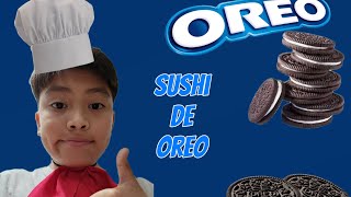 HICE UN SUSHI DE OREO SALE DIFERENTE [upl. by Coulombe753]