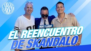 EL REENCUENTRO DE SKANDALO [upl. by Etnaled]