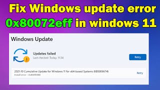 How to fix Windows update error 0x80072eff in windows 11 [upl. by Mauri]