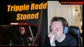 WHAT IS THIS HOOK  Trippie Redd  Stoned Official Music Video REACTION [upl. by Rosdniw]