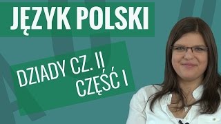 Język polski  Dziady część II informacje ogólne i streszcznie [upl. by Heise]