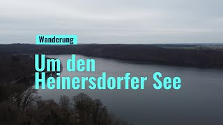 Wanderung  Um den Heinersdorfer See [upl. by Hosbein938]