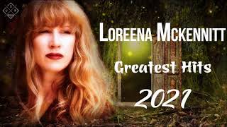 Loreena Mckennitt Greatest Hits Full Album 2021  Loreena Mckennitt Hits Live Collection [upl. by Hodgson]