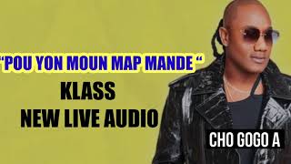 KLASS NEW LIVE BON SON  AUDIO  POU YON MOUN MAP MANDE  KONPA POU PIYAY [upl. by Rafter]