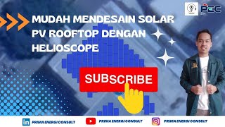 Design mudah Solar PV Rooftop dengan Helioscope [upl. by Adelice384]