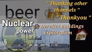 NuclearBeerThanking And Derelict Buildings Scotland2024 [upl. by Dorrie]