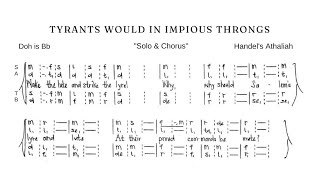 ATHALIAH  Tyrants would in impious throngs Solo amp Chorus [upl. by Notyep]