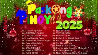 Pinoy OPM Best Tagalog Pasko Song Christmas Songs Medley  Popular Pinoy Christmas Songs 2025 [upl. by Asher40]