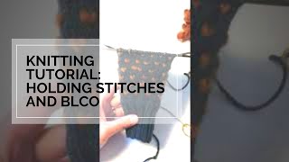 Holding Stitches and BLCO Tutorial  How to Hold Stitches with Waste Yarn  Back Loop Cast On [upl. by Ativahs]