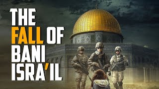 NEW FINDING  The Fall Of Bani Israil in The Quran  Animated [upl. by Delcine]