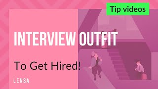 What to Wear to an Interview To Get Hired [upl. by Mather871]