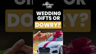 Are Wedding Gifts Dowry in India [upl. by Ecire]