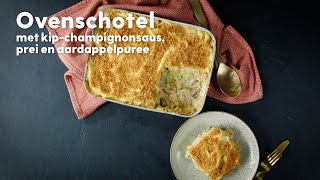 Gezonde ovenschotel met kip champignon en aardappelpuree  Recept  Allerhande [upl. by Draude]