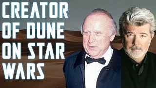 Frank Herbert  Creator of Dune  on Star Wars and George Lucas [upl. by Nudd152]