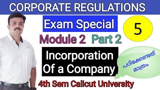 Corporate RegulationsCalicut University 4th semesterModule 2Incorporation of a company [upl. by Elynad]