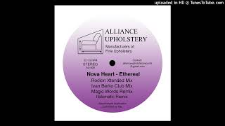 Nova Heart  Ethereal Rodion xtended mix Alliance Upholstery [upl. by Charmian]